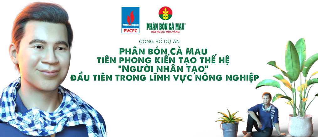 Ra Mắt Người Nhân Tạo Phân Bón Cà Mau – Bước Đột Phá Ứng Dụng Kỹ Thuật Số Vào Chăm Sóc Khách Hàng